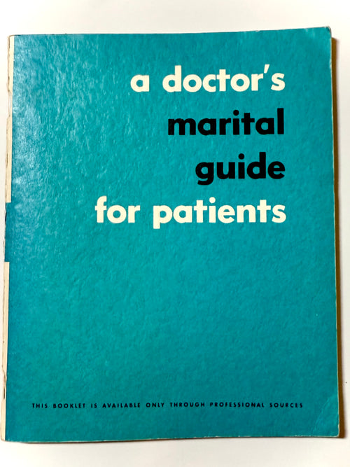 A Doctor’s Marital Guide for Patients – Vintage Educational Medical Booklet