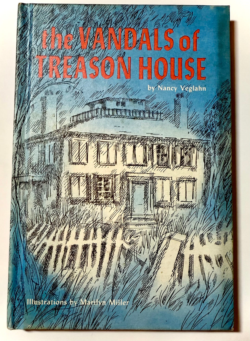 The Vandals of Treason House by Nancy Kegahn – Vintage Hardcover Illustrated Cover